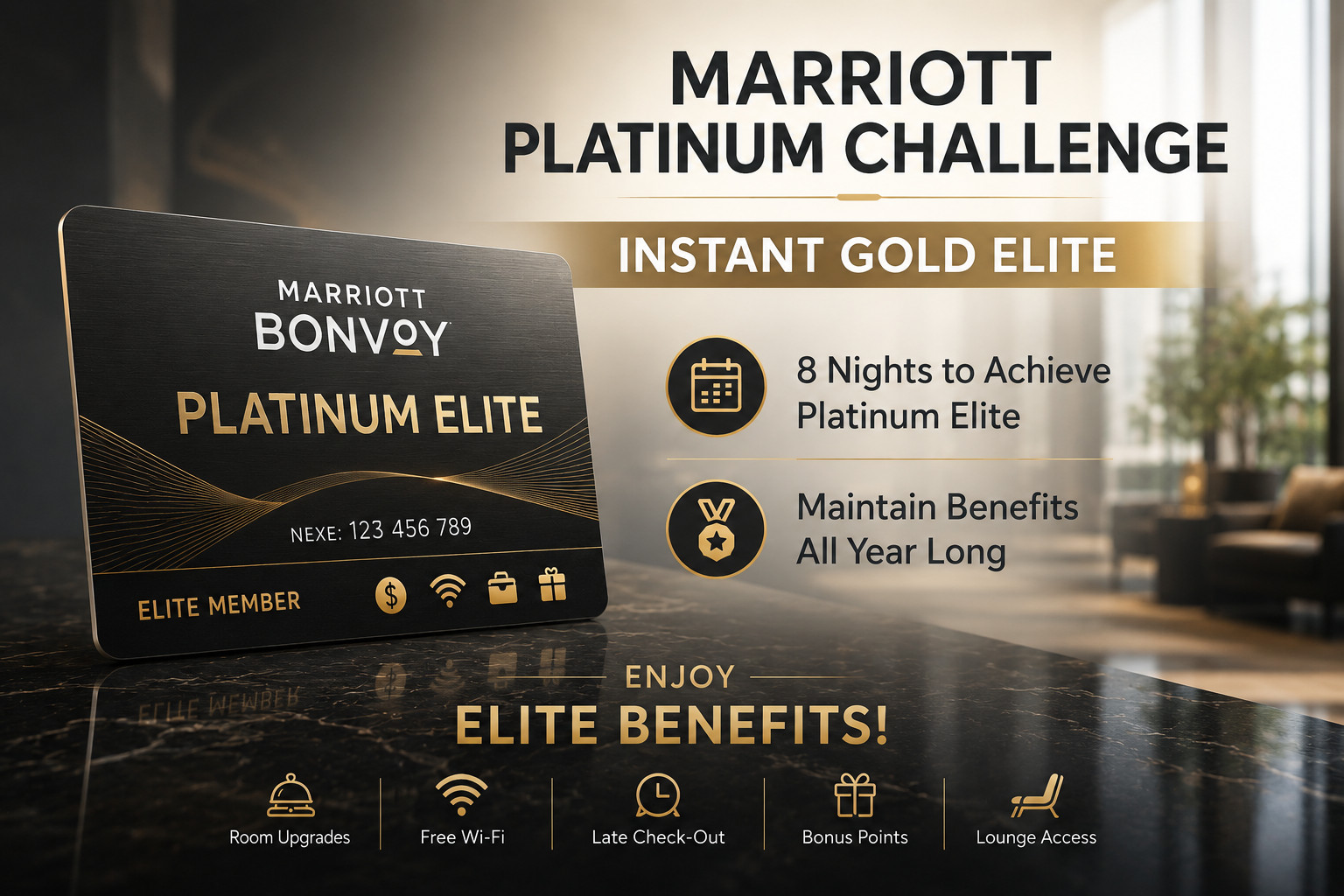 Marriott Platinum Challenge (Instant Gold)