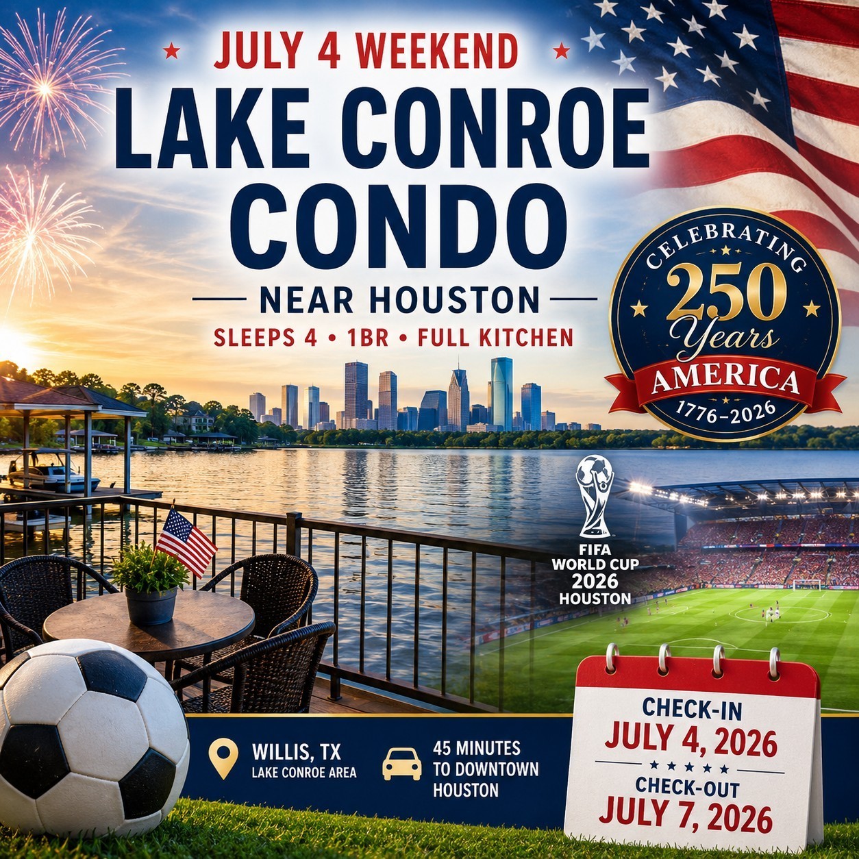 July 4 Lake Conroe Condo Houston World Cup America 250 Sleeps 4